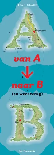 Omslag van Van A naar B (en weer terug)