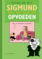 Omslag van Sigmund weet wel raad met opvoeden