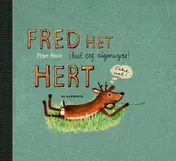 Omslag van Fred het (heel erg eigenwijze) hert