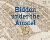 Omslag van Hidden under the Amstel