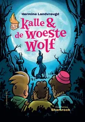 Omslag van Kalle en de woeste wolf