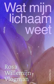Omslag van Wat mijn lichaam weet