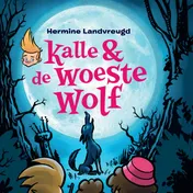 Omslag van Kalle & de woeste wolf