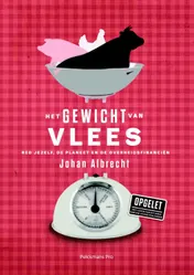 Omslag van Het gewicht van vlees