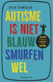 Omslag van Autisme is niet blauw, smurfen wel