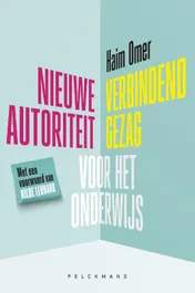 Omslag van Nieuwe autoriteit/verbindend gezag voor het onderwijs