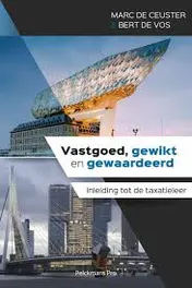 Omslag van Vastgoed, gewikt en gewaardeerd