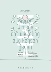 Omslag van Vroege ontwikkeling alle kansen geven