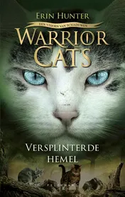 Omslag van Warrior Cats - Een visioen van schaduwen: Versplinterde hemel
