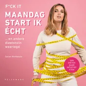 Omslag van F*ck it, maandag start ik écht