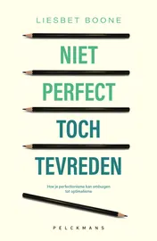 Omslag van Niet perfect, toch tevreden
