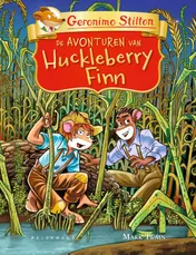 Omslag van Geronimo Stilton - Huckleberry Finn