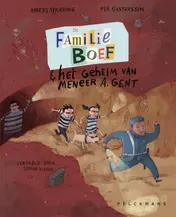 Omslag van De familie Boef en het geheim van meneer A. Gent