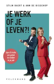 Omslag van Je werk of je leven?!