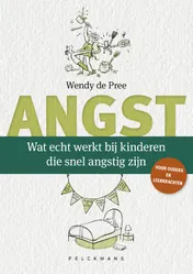 Omslag van Wat echt werkt bij kinderen die snel angstig zijn