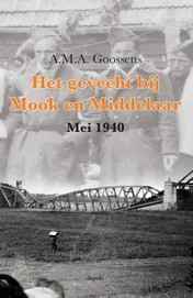 Omslag van Het gevecht bij Mook en Middelaar