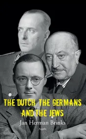 Omslag van The Dutch, the Germans and the Jews