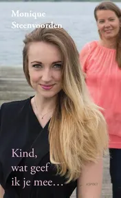 Omslag van Kind, wat geef ik je mee...