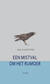 Omslag van Een mistval om het rumoer