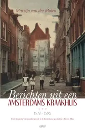 Omslag van Berichten uit een Amsterdams kraakhuis 1978-1995
