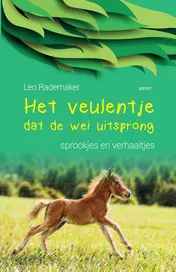 Omslag van Het veulentje dat de wei uitsprong