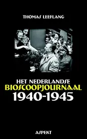 Omslag van Het Nederlandse bioscoopjournaal 1940-1945