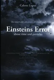 Omslag van The remarkable adventures of a loafer and Einsteins Error