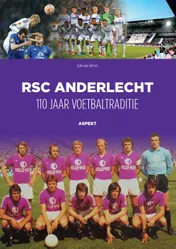 Omslag van RSC Anderlecht: 110 jaar voetbaltraditie