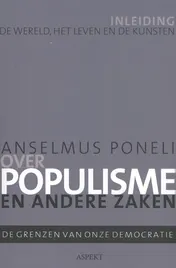 Omslag van Over populisme en andere zaken