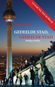 Omslag van Gedeelde stad, geheelde stad