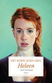 Omslag van Het korte leven van Heleen