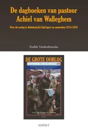 Omslag van De dagboeken van pastoor Achiel van Walleghem