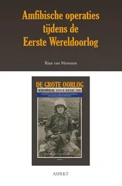 Omslag van Amfibische operaties tijdens de Eerste Wereldoorlog