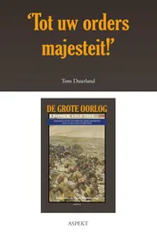 Omslag van ‘Tot uw orders majesteit!’