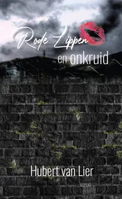 Omslag van Rode lippen en onkruid