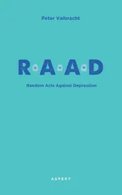 Omslag van Random Acts Against Depression (RAAD)