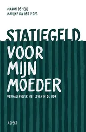 Omslag van Statiegeld voor mijn moeder