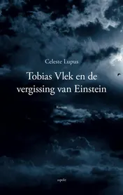 Omslag van Tobias Vlek en de vergissing van Einstein