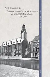 Omslag van De eerste vrouwelijke studenten aan de universiteit te Leiden 1878-1900
