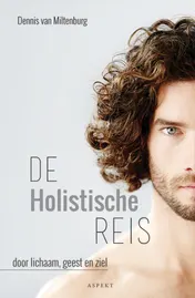 Omslag van De holistische reis door lichaam, geest en ziel