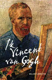 Omslag van Ik Vincent van Gogh