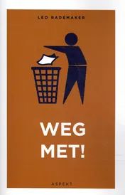 Omslag van Weg met...!