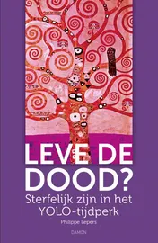 Omslag van Leve de dood?