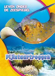 Omslag van Pijlstaartroggen