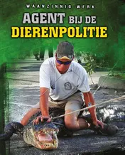 Omslag van Agent bij de dierenpolitie