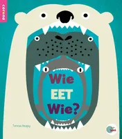 Omslag van Wie eet wie?