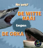 Omslag van De witte haai tegen de orka