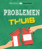 Omslag van Problemen thuis?