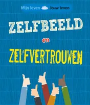 Omslag van Zelfbeeld en zelfvertouwen?