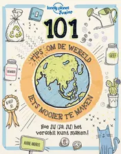 Omslag van 101 Tips om de Wereld (iets) mooier te maken